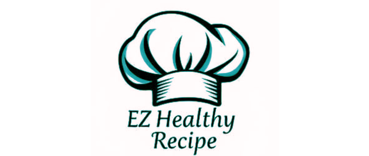 Ez Healthy Recipe